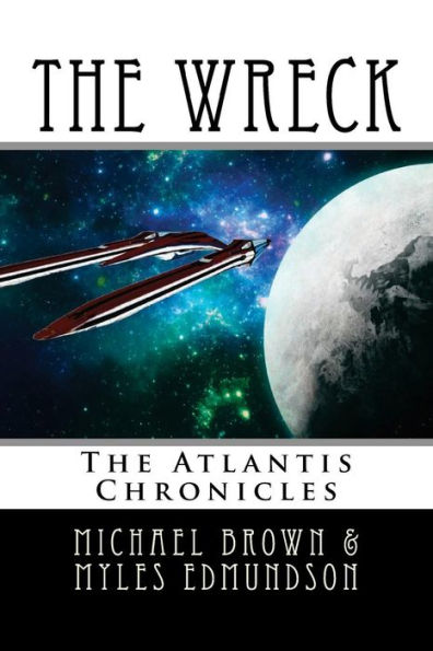 The Wreck: The Atlantis Chronicles