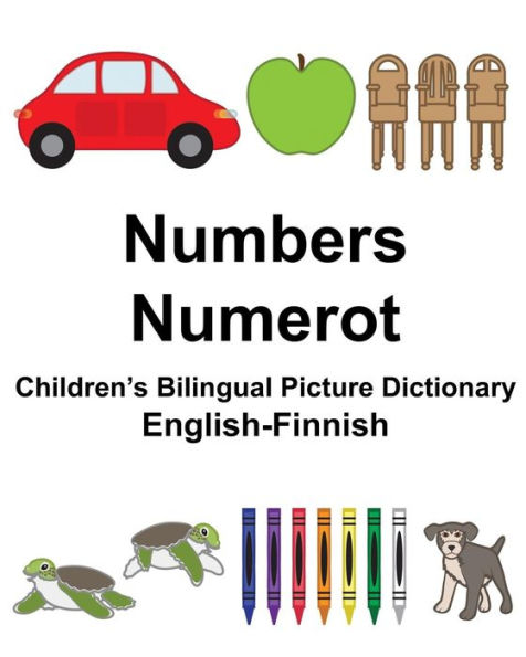 English-Finnish Numbers/Numerot Children's Bilingual Picture Dictionary