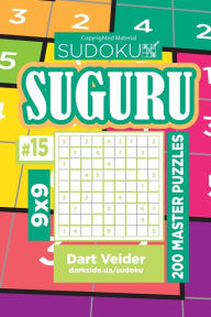 Title: Sudoku Suguru - 200 Master Puzzles 9x9 (Volume 15), Author: Dart Veider