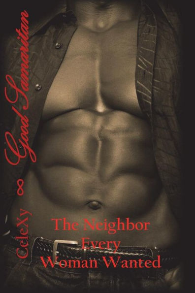 Good Samaritan: The Neighbor Every Woman Wanted