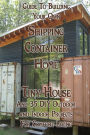Guide To Building Your Own Shipping Container Home, Tiny house And 35 DIY Outdoor and Indoor Projects For Comfort Living: (How To Build a Small Home, DIY Blacksmithing Projects, DIY Woodworking Projects)