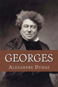 Title: Georges, Author: Alexandre Dumas