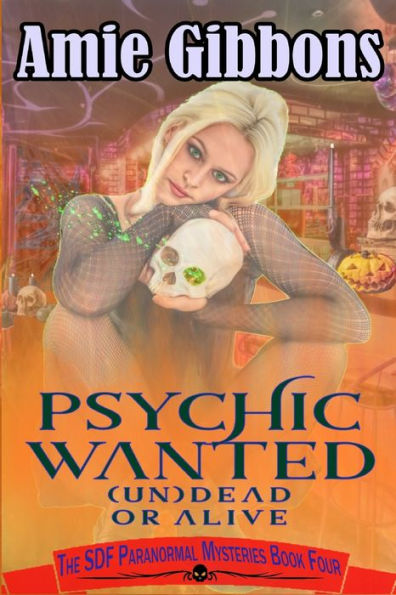 Psychic Wanted (Un)Dead or Alive