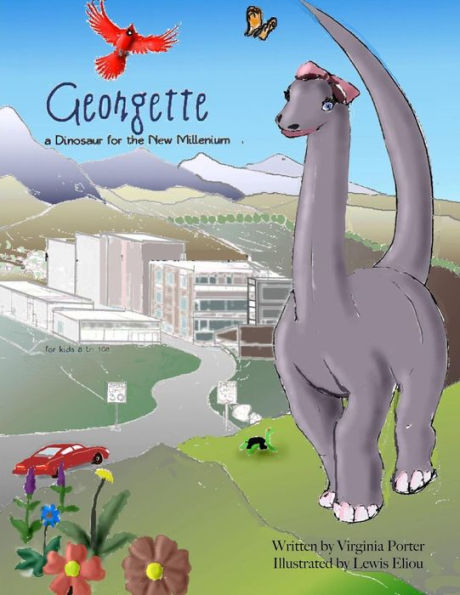 Georgette, a Dinosaur for the New Millenium: and how she saved a town from itself