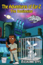 The Adventures of Ear Z; The Beginning