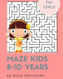 Maze Kids 8-10 Years: 2-in-1 Ultimate Maze Puzzle Games for Smart Girls, 8x10, Square and Circle Puzzle for Fun