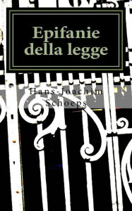 Title: Epifanie della legge: Franz Kafka e la tragedia dell'ebreo moderno, Author: Vincenzo Pinto