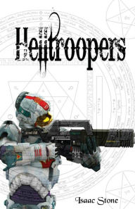 Title: Helltroopers, Author: Isaac Stone