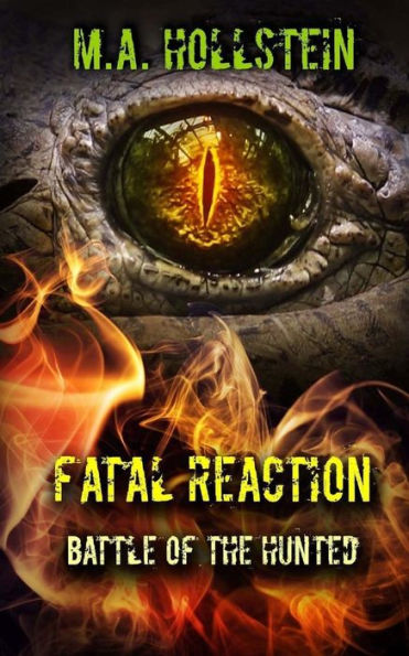 Fatal Reaction, Battle of the Hunted: Fatal Reaction