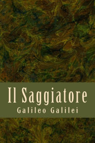 Title: Il Saggiatore, Author: Galileo Galilei