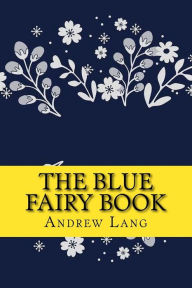 Title: The Blue Fairy Book, Author: Andrew Lang