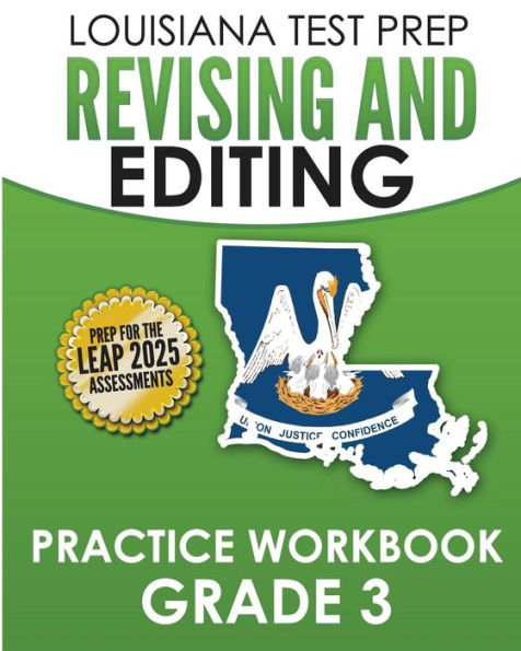 LOUISIANA TEST PREP Revising and Editing Practice Workbook Grade 3: Develops Language, Vocabulary, and Writing Skills