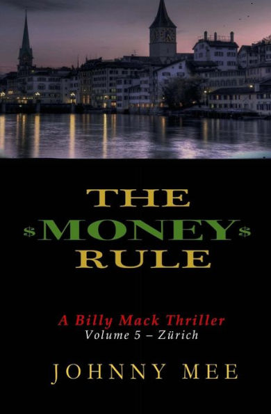 The Money Rule: A Billy Mack Thriller