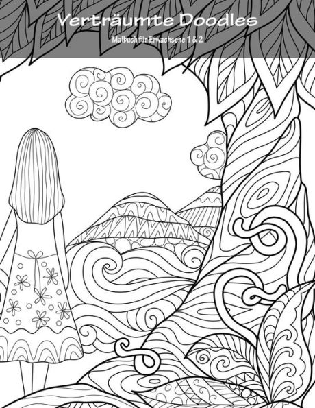 Verträumte Doodles Malbuch für Erwachsene 1 & 2