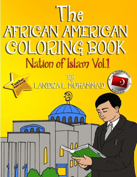The African American Coloring Book: Nation of Islam (Past - Present - Future)