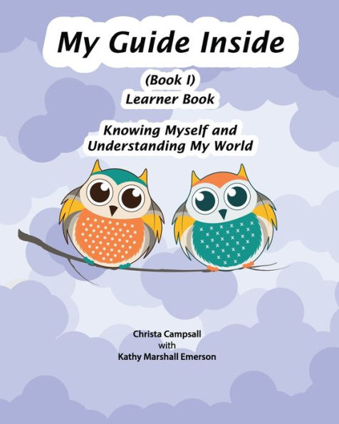 My Guide Inside (Book I) Learner Book: Primary