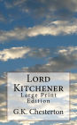 Lord Kitchener: Large Print Edition