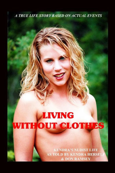 Living Without Clothes