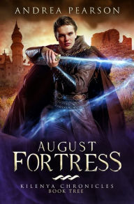 Title: August Fortress, Author: Andrea Pearson