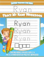 Letter Tracing for Kids Ryan Trace my Name Workbook: Tracing Books for Kids ages 3 - 5 Pre-K & Kindergarten Practice Workbook