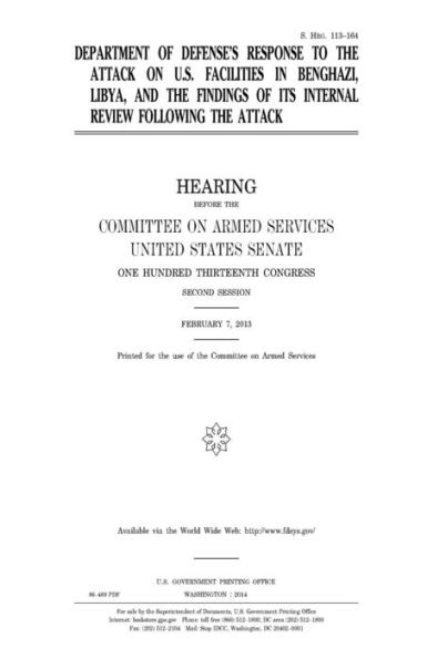 Department of Defense's response to the attack on U.S. facilities in Benghazi, Libya, and the findings of its internal review following the attack