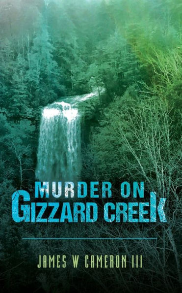 Murder on Gizzard Creek