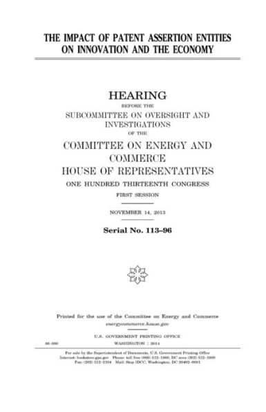 The Impact of Patent Assertion Entities on Innovation and the Economy