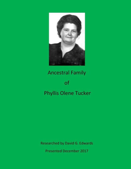 Ancestral Family of Phyllis Olene Tucker