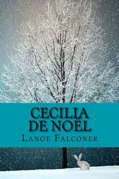 Cecilia de Noï¿½l