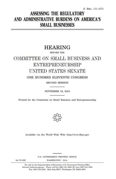 Assessing the Regulatory and Administrative Burdens on America's Small Businesses