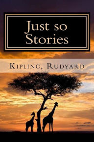 Just so Stories