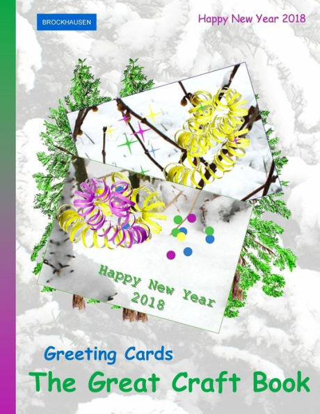 Brockhausen: Greeting Cards - The Great Craft Book: Happy New Year 2018