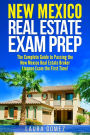 New Mexico Real Estate Exam Prep: The Complete Guide to Passing the New Mexico Real Estate Broker License Exam the First Time!
