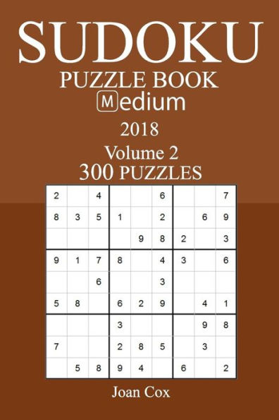 300 Medium Sudoku Puzzle Book - 2018