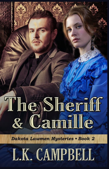 The Sheriff & Camille