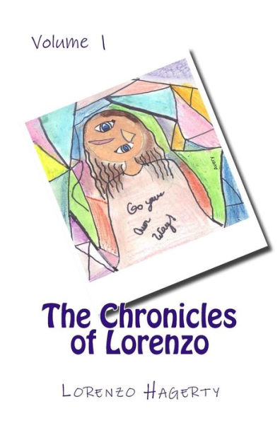 The Chronicles of Lorenzo: Volume 1