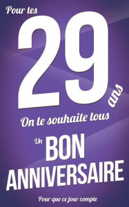 Title: Bon anniversaire - 29 ans: Taille M (12,7x20cm), Author: Thibaut Pialat