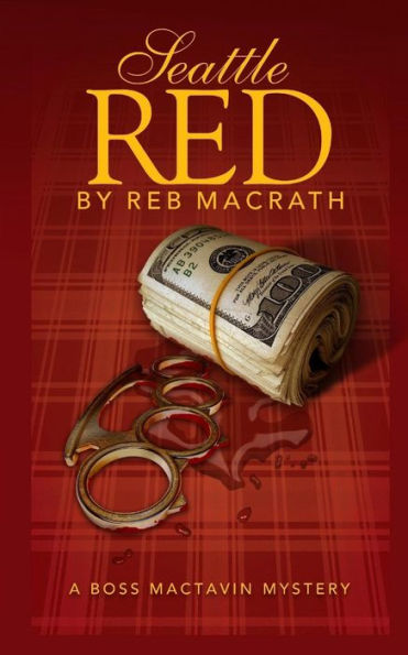 Seattle Red: The Fourth Boss MacTavin Action Mystery