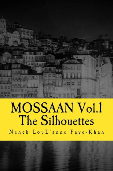 Mossaan: Silhouettes