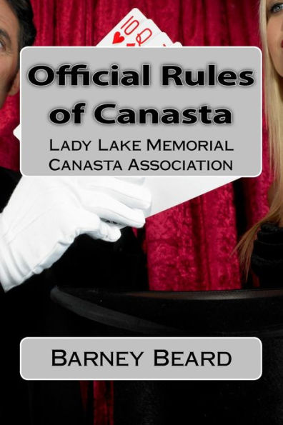 Official Rules of Canasta: Lady Lake Memorial Canasta Association