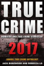 True Crime 2017: Homicide & True Crime Stories of 2017