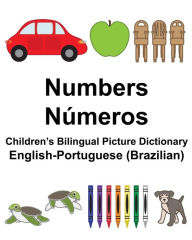 Title: English-Portuguese (Brazilian) Numbers/Números Children's Bilingual Picture Dictionary, Author: Suzanne Carlson