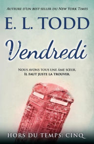 Title: Vendredi, Author: E L Todd