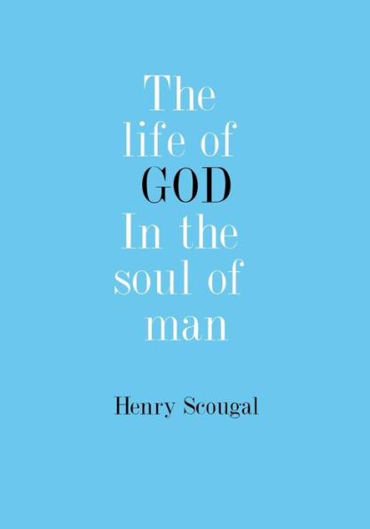 The Life of GOD In The Soul Of Man