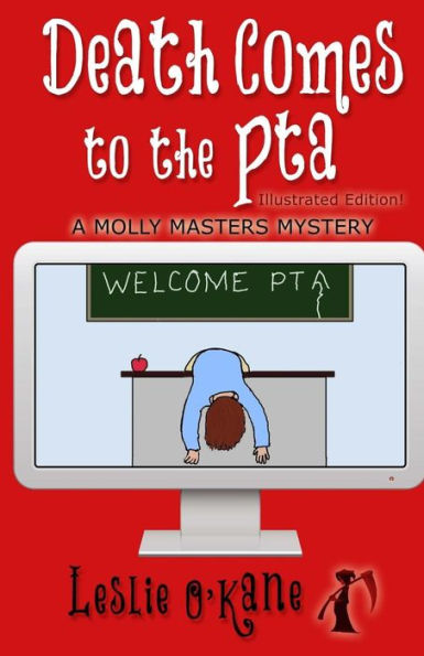 Death Comes to the PTA: Illustrated Edition!