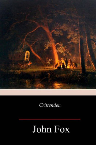 Crittenden: A Kentucky Story of Love and War