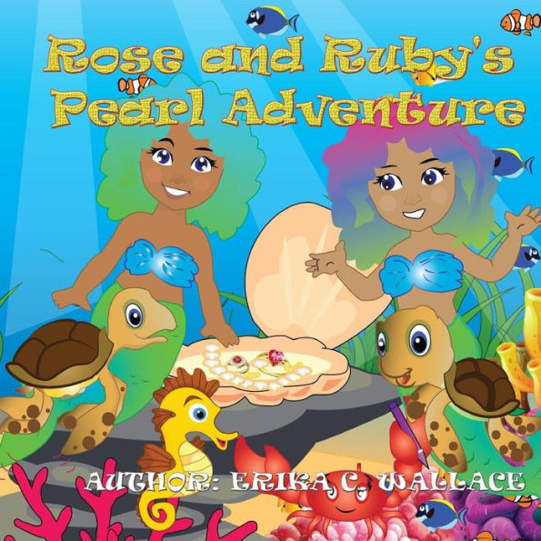Rose and Ruby's Pearl Adventure