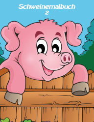 Title: Schweinemalbuch 2, Author: Nick Snels