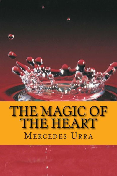 The Magic of the Heart: English Edition