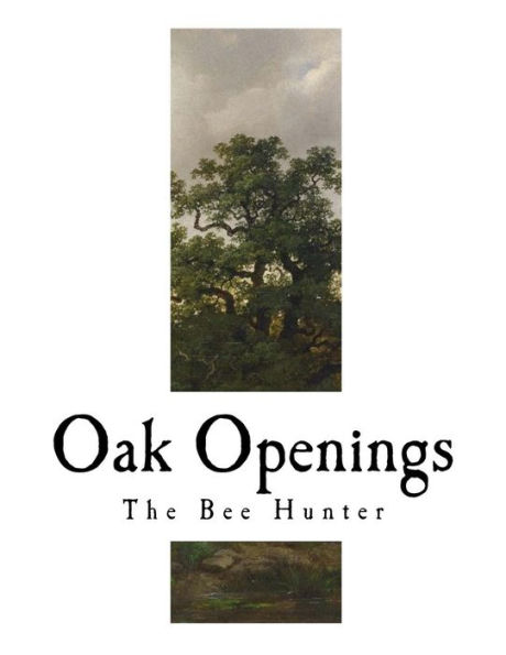 Oak Openings: James Fennimore Cooper